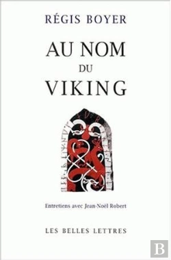 Bertrand.pt - Au Nom Du Viking : Entretiens Avec Jean-Noël Robert.