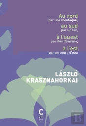 Au Nord Par Une Montagne, Au Sud Par Un Lac, L'Ouest Par Les Chemins, A L'Est Par Un Cours D'Eau