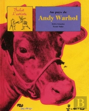 Au Pays De Andy Warhol
