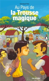 Au Pays De La Trousse Magique