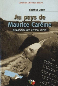 Bertrand.pt - Au Pays De Maurice Carême : Regarder, Lire, Écrire, Créer