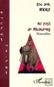 Au Pays De Mbandong ; Nouvelles