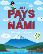 Au Pays De Nami : Une Enfance Au Japon