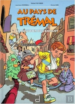 Bertrand.pt - Au Pays De Tremal La Douleur De L Enfant Bande Dessinee