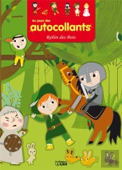 Au Pays Des Autocollants ; Robin Des Bois