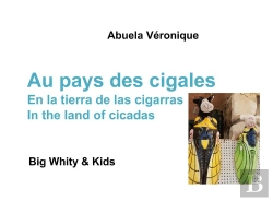 Bertrand.pt - Au Pays Des Cigales - Big Whity Kids