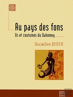 Bertrand.pt - Au Pays Des Fons ; Us Et Coutumes Du Dahomey