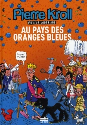 Au Pays Des Oranges Bleues- Année 2007