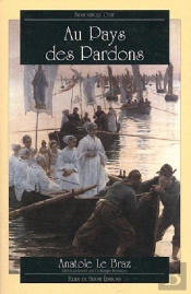 Au Pays Des Pardons Anatole Le Braz