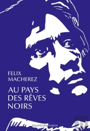 Au Pays Des Rêves Noirs