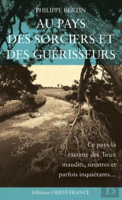 Au Pays Des Sorciers Et Des Guérisseurs