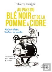 Au Pays Du Ble Noir Et De La Pomme A Cidre