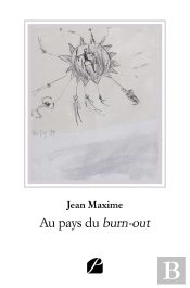 Au Pays Du Burn-Out
