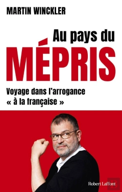 Bertrand.pt - Au Pays Du Mépris : Voyage Dans L'Arrogance 