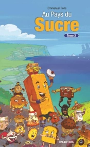 Au Pays Du Sucre Tome 2