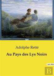 Au Pays Lys Noirs