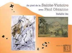 Bertrand.pt - Au Pied De La Sainte-Victoire Avec Paul Cézanne