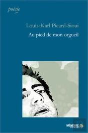 Au Pied De Mon Orgueil