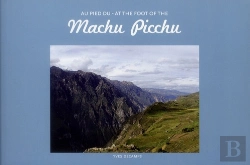 Bertrand.pt - Au Pied Du Machu Picchu / At The Foot Of The Machu Picchu