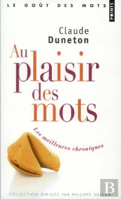 Au Plaisir Des Mots ; Expressions Et Anecdotes