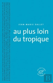 Au Plus Loin Du Tropique