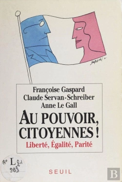 Bertrand.pt - Au Pouvoir, Citoyennes ! Liberte, Egalite, Parite
