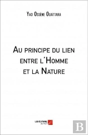 Au Principe Du Lien Entre L'Homme Et La Nature
