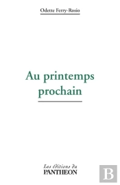Au Printemps Prochain
