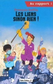 Au Rapport ! - Les Liens Sinon Rien