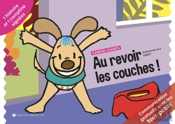 Bertrand.pt - Au Revoir Les Couches ! : Kaminisignes