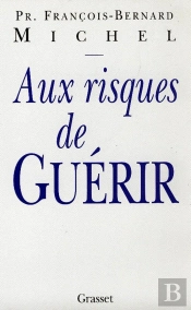 Au Risque De Guerir