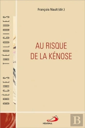 Au Risque De La Kénose