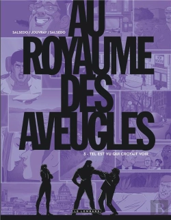 Bertrand.pt - Au Royaume Des Aveugles Tome 3 ; Tel Est Vu Qui Croyait Voir
