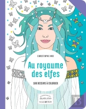 Au Royaume Des Elfes - Les Petits Cahiers Aux Sources Du Bien-Etre