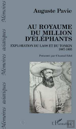 Bertrand.pt - Au Royaume Du Million D'Éléphants ; Exploration Du Laos Et Du Tonkin