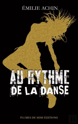 Bertrand.pt - Au Rythme De La Danse : Tome 1 De La Saga : À Jamais
