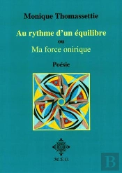 Au Rythme D'Un Equilibre, Ou: Ma Force Onirique