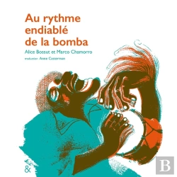 Bertrand.pt - Au Rythme Endiablé De La Bomba