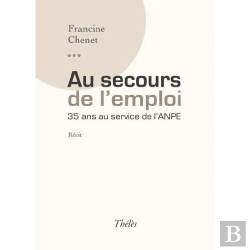 Bertrand.pt - Au Secours De L Emploi ; 35 Ans Au Service De L'Anpe