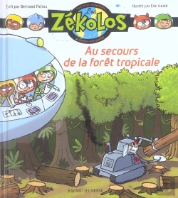 Bertrand.pt - Au Secours De La Foret Tropicale