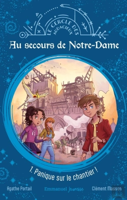 Bertrand.pt - Au Secours De Notre-Dame Tome 1 : Panique Sur Le Chantier
