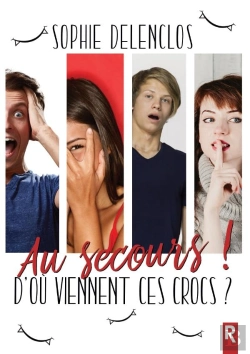 Bertrand.pt - Au Secours ! D'Ou Viennent Ces Crocs ?