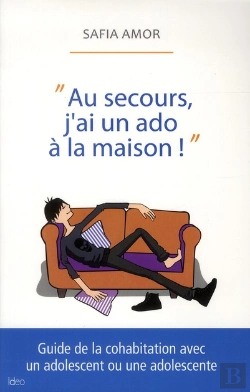 Bertrand.pt - Au Secours, J'Ai Un Ado À La Maison
