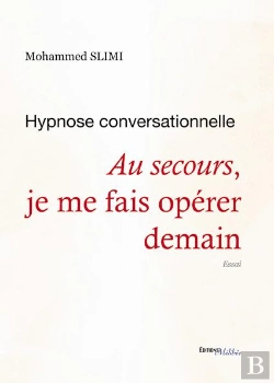 Bertrand.pt - Au Secours, Je Me Fais Opérer Demain