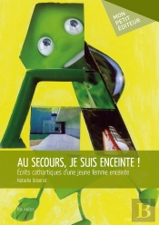 Au Secours, Je Suis Enceinte !