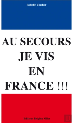 Bertrand.pt - Au Secours, Je Vis En France!!!