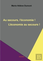 Au Secours L'Économie ! L'Économie Au Secours !