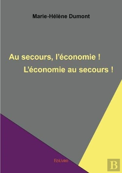 Bertrand.pt - Au Secours L'Économie ! L'Économie Au Secours !