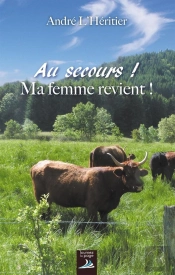 Au Secours ! Ma Femme Revient !
