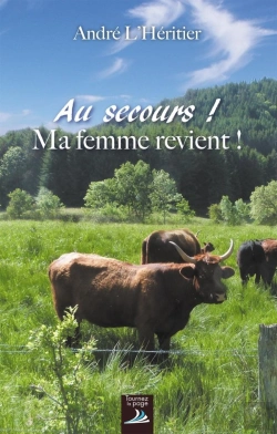Bertrand.pt - Au Secours ! Ma Femme Revient !